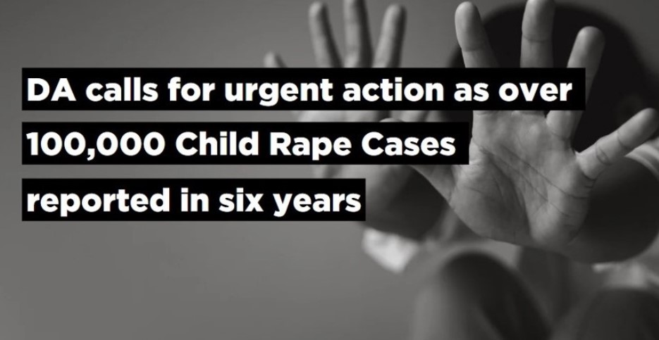 Child Rame DA calls for urgent action as over 100,000 Child Rape Cases reported in ...