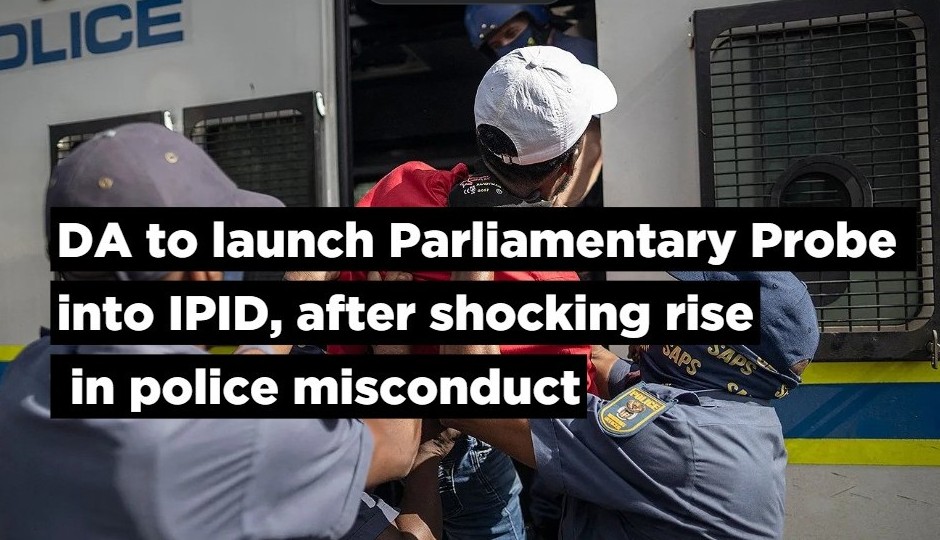 DA to launch Parliamentary Probe into IPID, after shocking rise in ...
