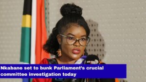 Nkabane set to bunk Parliament’s crucial committee investigation today
