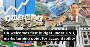 DA welcomes first budget passed under GNU, marks turning point for accountability