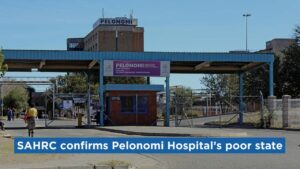SAHRC confirms Pelonomi Hospital’s poor state
