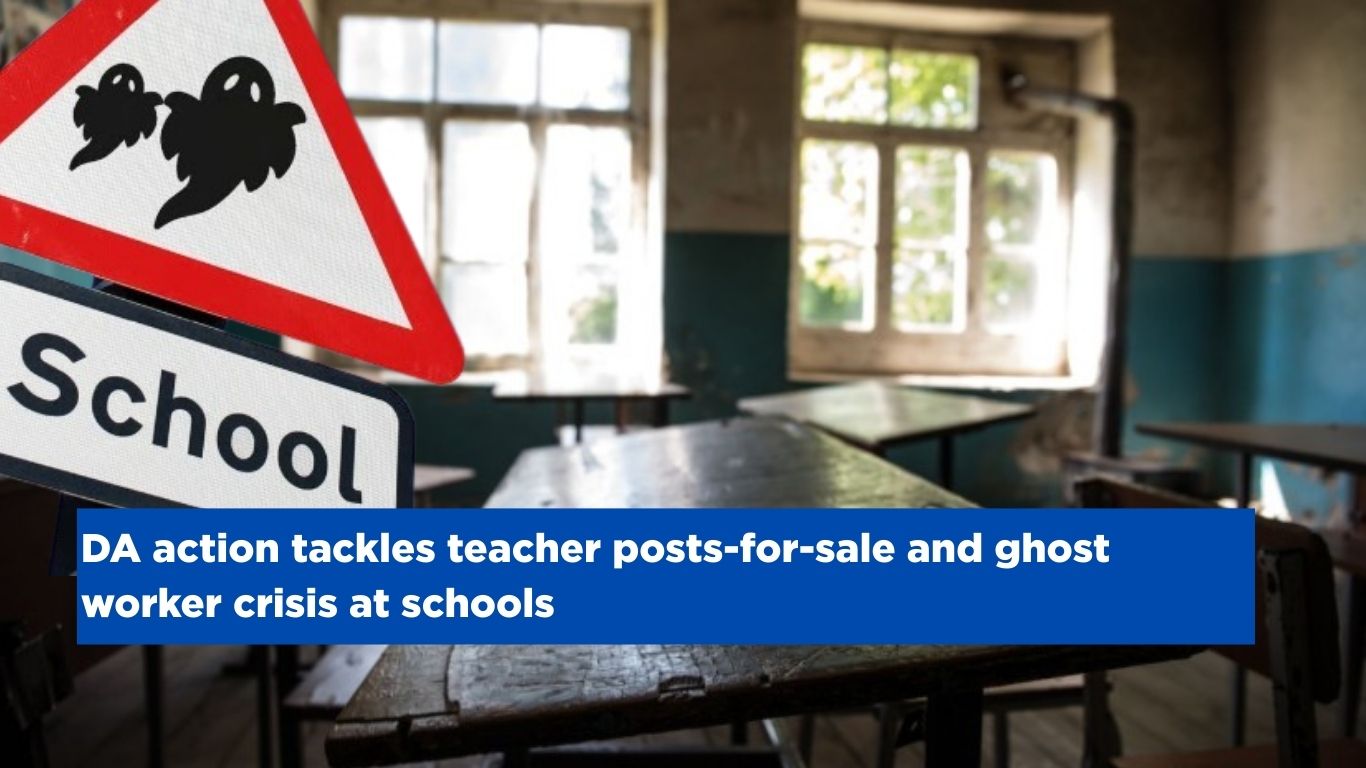 DA action tackles teacher posts-for-sale and ghost worker crisis at schools