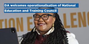 DA welcomes operationalisation of National Education and Training Council