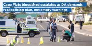 Cape Flats bloodshed escalates as DA demands real policing plan, not empty warnings