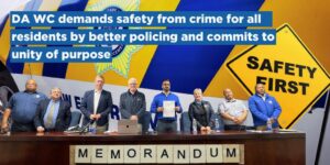 DA WC demands safety from crime for all residents by better policing and commits to unity of purpose