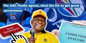 The ANC finally agrees, elect the DA to get good governance