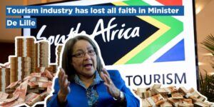 Tourism industry has lost all faith in Minister De Lille