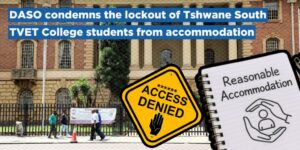 DASO condemns the lockout of Tshwane South TVET College students from accommodation