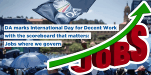 DA marks International Day for Decent Work with the scoreboard that matters: Jobs where we govern