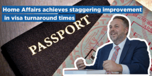 Home Affairs achieves staggering improvement in visa turnaround times