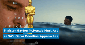 Minister Gayton McKenzie Must Act as SA’s Oscar Deadline Approaches