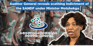 Auditor General reveals scathing indictment of the SANDF under Minister Motshekga