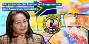 SIU probe into SA Tourism is a long-overdue step toward accountability