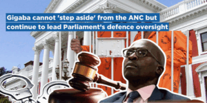 Gigaba cannot &#8216;step aside&#8217; from the ANC but continue to lead Parliament’s defence oversight