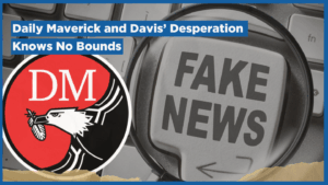 Daily Maverick and Davis’ Desperation Knows No Bounds
