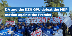 DA and the KZN GPU defeat the MKP motion against the Premier