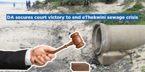 DA secures court victory to end eThekwini sewage crisis