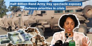 Half-Billion-Rand Army Day spectacle exposes Defence priorities in crisis