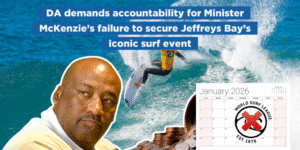 DA demands accountability for Minister McKenzie’s failure to secure Jeffreys Bay’s iconic surf event