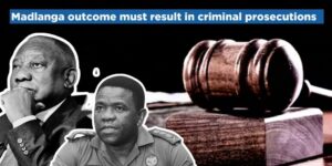 Madlanga outcome must result in criminal prosecutions