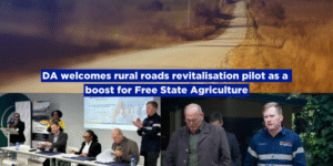 DA welcomes rural roads revitalisation pilot as a boost for Free State Agriculture