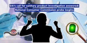 DA’s call for sanitary product investigation answered: National Consumer Commission probe begins
