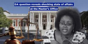 DA question reveals shocking state of affairs at the Master’s Office