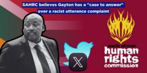 SAHRC believes Gayton has a “case to answer” over a racist utterance complaint