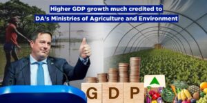 Higher GDP growth much credited to DA’s Ministries of Agriculture and Environment