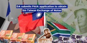 DA submits PAIA application to obtain SA-Taiwan Exchange of Notes