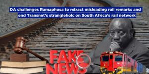 DA challenges Ramaphosa to retract misleading rail remarks and end Transnet’s stranglehold on South Africa’s rail network