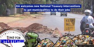 DA welcomes new National Treasury interventions to get municipalities to do their jobs