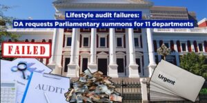 Lifestyle audit failures: DA requests Parliamentary summons for 11 departments