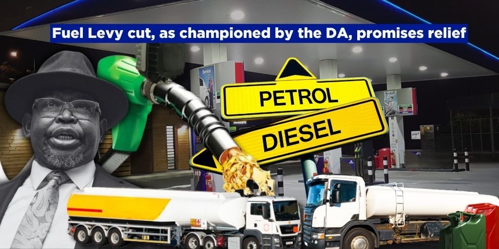 Da Promises Fuel Levy cut, as championed by the DA, promises relief