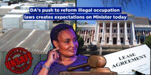 DA’s push to reform illegal occupation laws creates expectations on Minister today