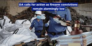 DA calls for action as firearm convictions remain alarmingly low