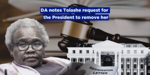 DA notes Tolashe request for the President to remove her