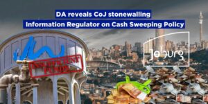 DA reveals CoJ stonewalling Information Regulator on Cash Sweeping Policy