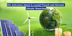 DA welcomes latest in crucial French and German climate financing