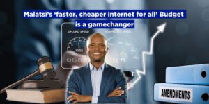 Malatsi’s ‘faster, cheaper internet for all’ Budget is a gamechanger