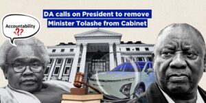 DA calls on President to remove Minister Tolashe from Cabinet