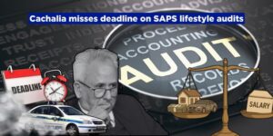 Cachalia misses deadline on SAPS lifestyle audits