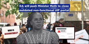 DA will push Minister Meth to close outdated non-functional UIF portal