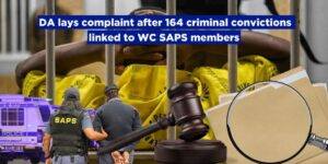 DA lays complaint after 164 criminal convictions linked to WC SAPS members
