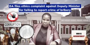 DA files ethics complaint against Deputy Minister for failing to report crime of bribery