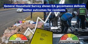 General Household Survey shows DA governance delivers better outcomes for residents