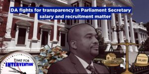 DA fights for transparency in Parliament Secretary salary and recruitment matter