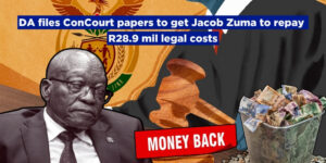 DA files ConCourt papers to get Jacob Zuma to repay R28.9 mil legal costs