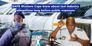SAPS Western Cape knew about taxi industry allegations long before public exposure