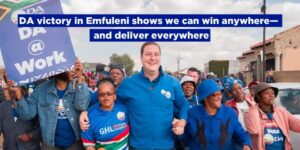DA victory in Emfuleni shows we can win anywhere — and deliver everywhere